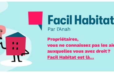 Facil Habitat : plateforme digitale facilitant la mise en location des logement dans le parc locatif privé